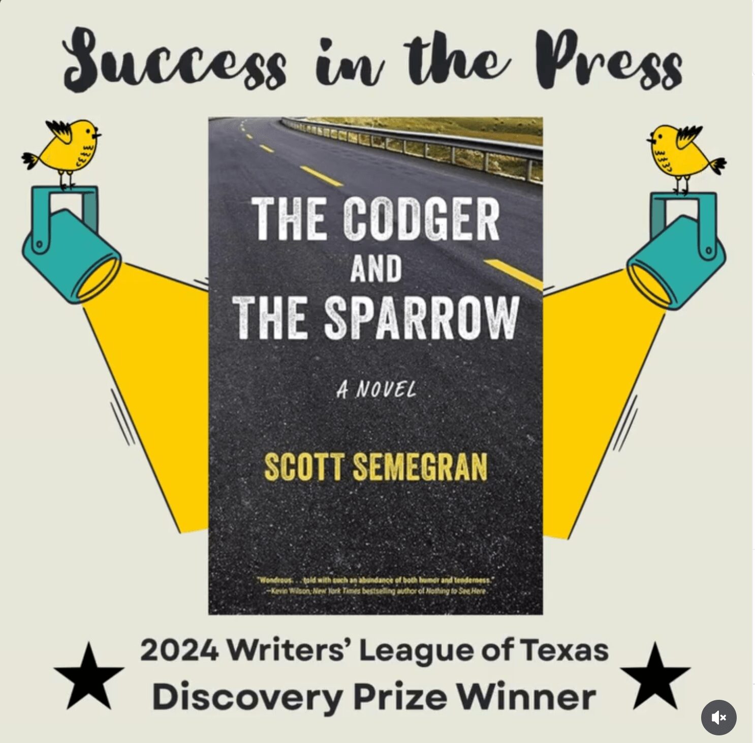 Book cover titled 'The Codger and The Sparrow' by Scott Semegran, with yellow birds and lamps, and text about a writing award.
